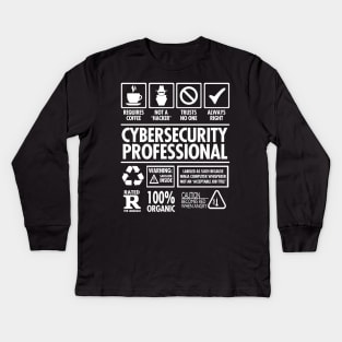 Cybersecurity Professional "Not a Hacker" Funny Job Kids Long Sleeve T-Shirt